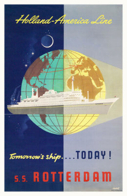 Eppo Doeve - Holland-America Line Tomorrow's Ship . . . Today! S.S. Rotterdam, about 1959